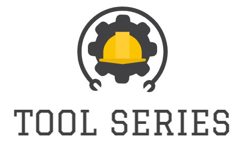 Tool Series